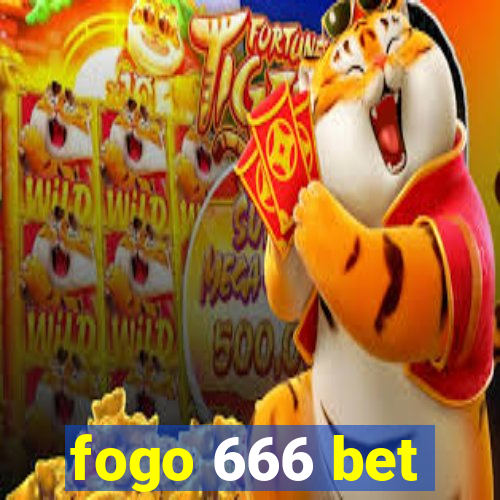 fogo 666 bet